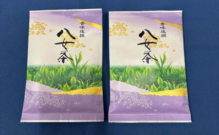【定期便全6回】八女茶　【特上】煎茶セット　100g×2袋