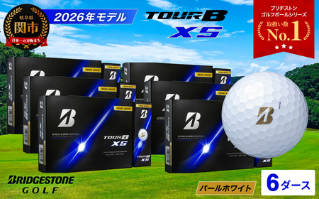 【2026】ゴルフボール 6D ブリヂストン TOUR B XS パールホワイト