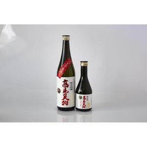 東京・八王子産米100％の地酒「高尾の天狗」720ＭＬ/300ＭＬ　各1本