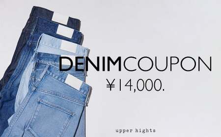 upper hights クーポン券 14000円分【クーポン券 デニム オリジナル お洒落 服 岡山県 倉敷市 おすすめ 人気】