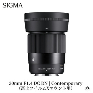 SIGMA 30mm F1.4 DC DN | Contemporary【富士フィルムXマウント】