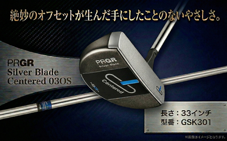 ゴルフ クラブ プロギア Silver-Blade Centered-03OS-33インチ GSK301