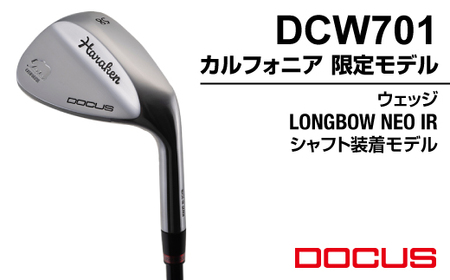 ゴルフクラブ DCW701 カルフォニア 限定モデル ウェッジ LONGBOW NEO IRシャフト装着モデル  | ゴルフ DOCUS クラブ ウェッジ ゴルフ用品 スポーツ スポーツ用品 ドゥーカス ギフト 贈答 景品 茨城県 古河市 _FO04
