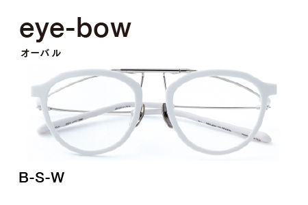 eye-bow オーバル  B-S-W(ホワイト) 眼鏡 メガネ 