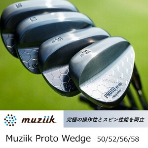 プロトウェッジ EP-105 50°/52°/56°/58° muziik ムジーク ゴルフ ゴルフクラブ PW EP-105　50°