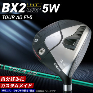 BX2HT  FAIRWAY　WOOD（TOUR AD FI-5）_5W 〔Nx189-05〕
