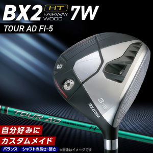 BX2HT  FAIRWAY　WOOD（TOUR AD FI-5）_7W 〔Nx189-07〕