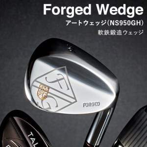 【選べるロフト角】藤本技工　FGアートウェッジ　(NS950（Ｓ）)　096BE02N.／国産 ゴルフクラブ ウェッジ 選べるロフト フォージド 軟鉄鍛造 ゴルフ用品 ゴルフアイアン 地クラブ