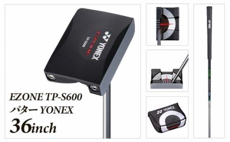97-08B【36inch】EZONE TP-S600 パター YONEX