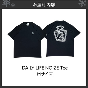 DAILY LIFE NOIZE Tee（Mサイズ）