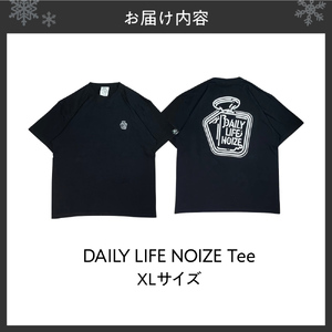 DAILY LIFE NOIZE Tee（XLサイズ）