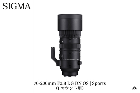 SIGMA 70-200mm F2.8 DG DN OS| Sports[Lマウント]