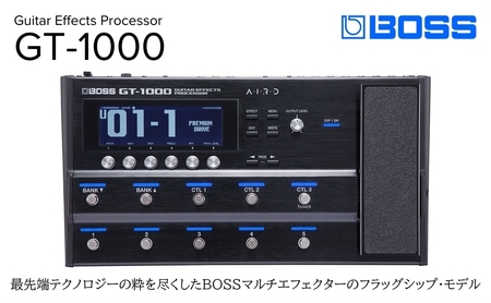 【BOSS】ギターエフェクトプロセッサー/GT-1000【配送不可：離島】 エフェクター プロセッサー ギター アンプ フラッグシップモデル 浜松市