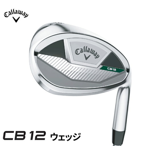 ゴルフクラブ Callaway CB12 ウェッジ N.S.PRO 950GH neo(S) キャロウェイ ゴルフ クラブ キャロウェイゴルフ キャロウェイゴルフクラブ 右用 メンズ おすすめ 54度（バンス14）
