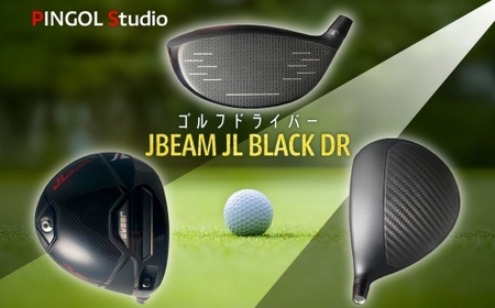 [ PINGOL Studio ]ゴルフ ドライバー「JBEAM JL BLACK DR」[60日以内に出荷予定(土日祝除く)]