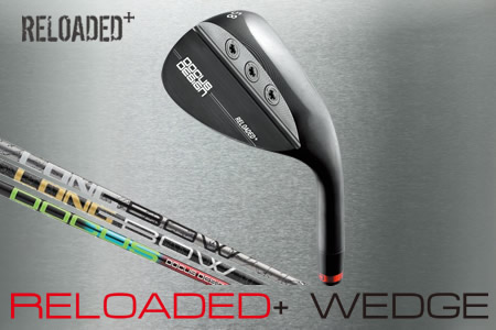 RELOADED+ ウェッジ ブラック LONGBOW NEO IRON GOLD/SILVER/RADAR MODUS3 TOUR 105 ゴルフ DOCUS _CZ30