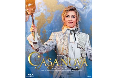 花組公演ブルーレイ『CASANOVA』