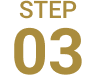 STEP 03