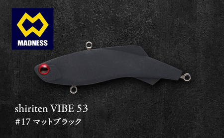 shiriten VIBE 53 #17 マットブラック