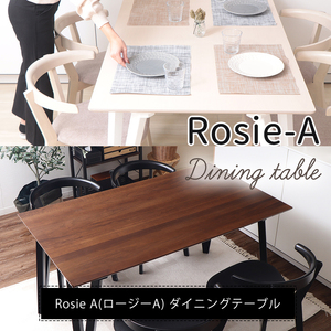 ダイニングテーブル Rosie A ブラウン