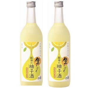 和歌のめぐみ 生搾り「龍神の柚子酒」720ml 2本
