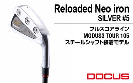 ゴルフクラブ 単品 Reloaded Neo iron SILVER #5 フルスコアライン MODUS3 TOUR 105スチールシャフト装着モデル 