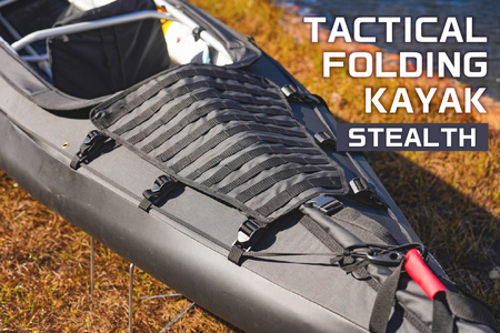 TACTICAL FOLDING KAYAK(STEALTH)[182005-3]フォｰルディングカヤック カヤック MOLLE SYSTEM アクティビティ アウトドア ダッフルバッグ|FOLBOT