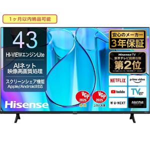 ハイセンス(43E6N) 43インチ 4K液晶スマートテレビ