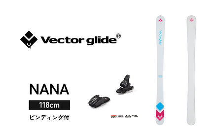 [VECTOR GLIDE]スキー板(ビンディング付) NANA 118cm スキー ウィンタースポーツ スポーツ 日本製 長野