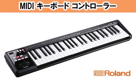 【Roland】MIDI キーボード　コントローラー　A-49-BK【配送不可：離島】
