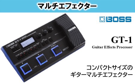 【BOSS】GT-1/ギター・エフェクツ・プロセッサー【配送不可：離島】