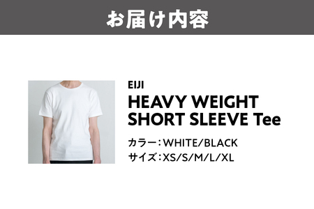 【Tシャツ】EIJI　HEAVYWIGHT　T-SHIRT オーガニックコットン_OS063-0005