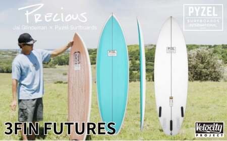 PYZEL SURFBOARDS PRECIUS 3FIN FUTURES サーフボード パイゼル サーフィン 藤沢市 江ノ島 江の島